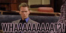 barney stenson asking what